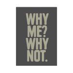 Why me Why not. Logo Vector