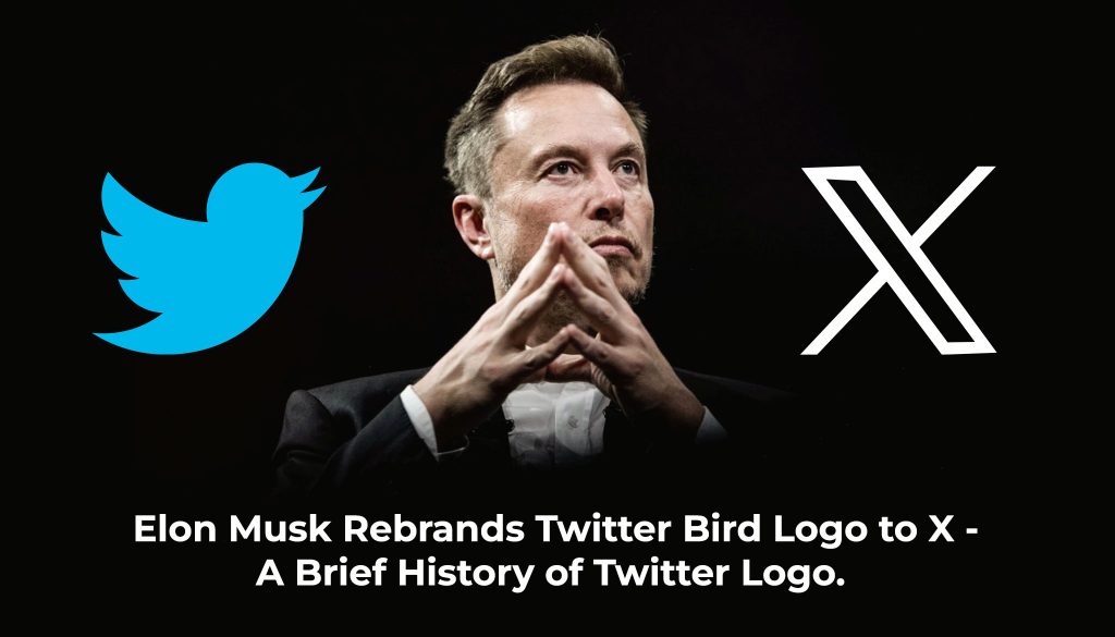 Elon Musk Rebrands Twitter Bird Logo to X