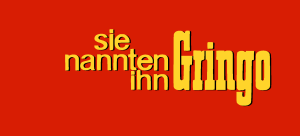 Sie nannten ihn Gringo Logo Vector