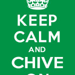 Keep Calm Chive On Logo Vector