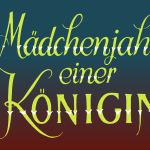 Maedchenjahre einer Koenigin Logo Vector