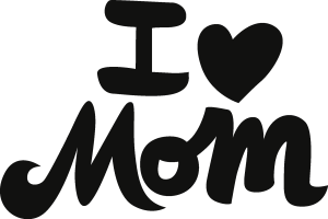 I Love Mom   Happy Mother’s Day  black Logo Vector
