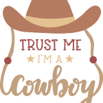 TRUST ME I’M A COWBOY Logo Vector