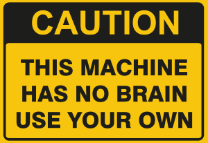 Coution this machine has no brains Logo Vector