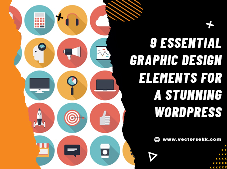 9 Essential Graphic Design Elements for a Stunning WordPress (1)