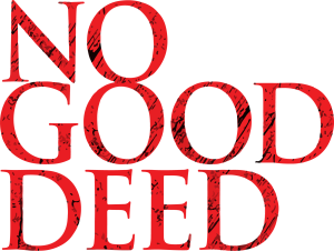 No Good Deed Logo png Vector