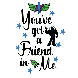 TOY STORY YOU GOT A FRIEND IN ME Vector 2