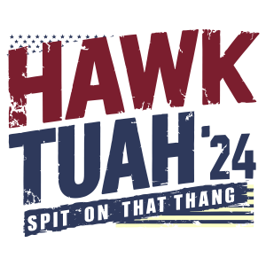 Hawk Tuah Spit On That Thang Logo Template 30