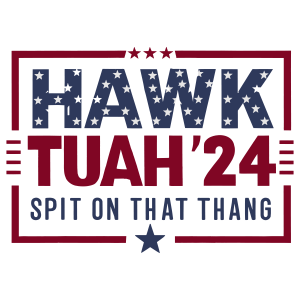 Hawk Tuah Spit On That Thang Logo Template 19