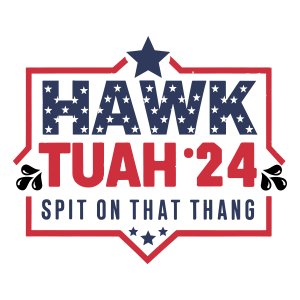 Hawk Tuah Spit On That Thang Logo Template 23