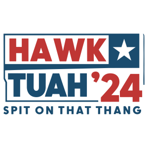 Hawk Tuah Spit On That Thang Logo Template