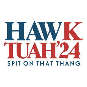 Hawk Tuah Spit On That Thang Logo Template 3
