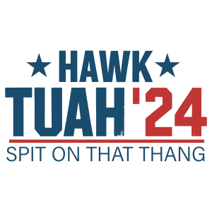 Hawk Tuah Spit On That Thang Logo Template 4