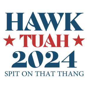 Hawk Tuah Spit On That Thang Logo Template 7