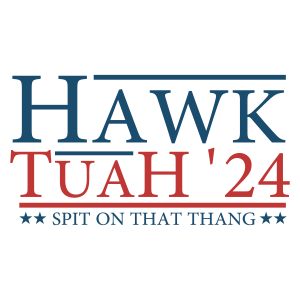 Hawk Tuah Spit On That Thang Logo Template 8