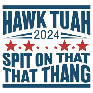 Hawk Tuah Spit On That Thang Logo Template 9