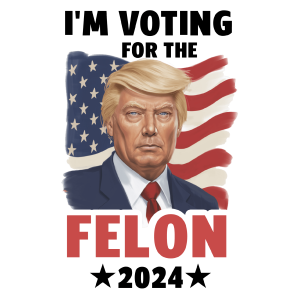 I m Voting For The Felon Logo Template 7