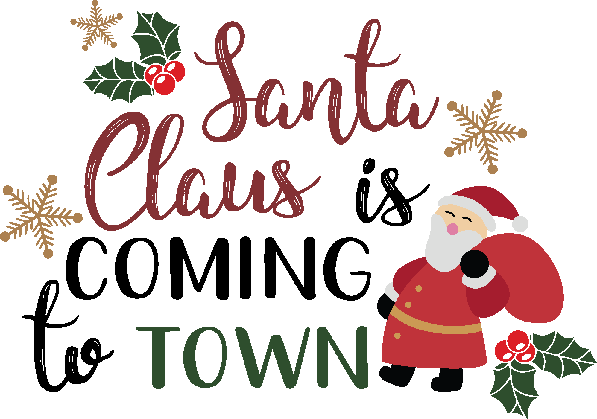 Christmas Santa Claus Is Coming To Town Vector Christmas Santa Claus Is Coming To Town Vector