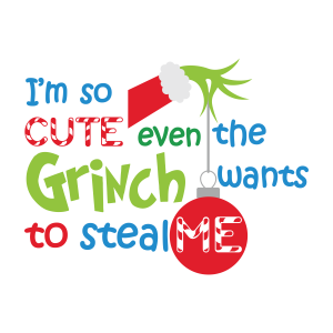Grinch Christmas I Am So Cute Vector